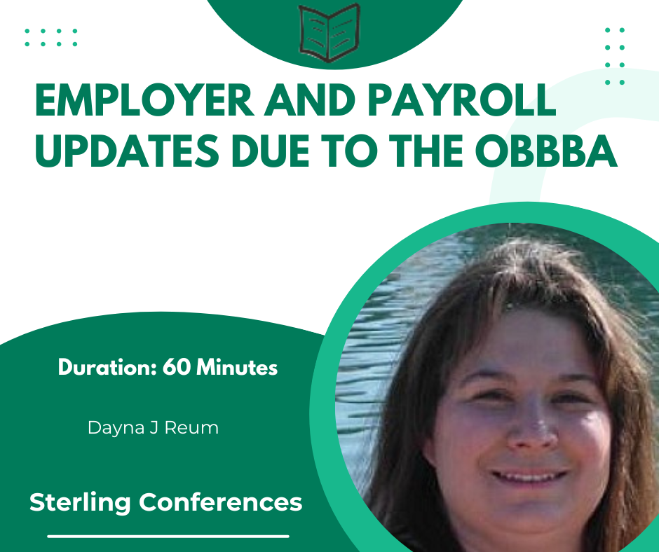 Employer and Payroll Updates due to the OBBBA