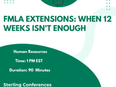FMLA Extensions: When 12 Weeks Isn't Enough