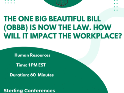 The One Big Beautiful Bill (OBBB) is Now the Law. How Will It Impact the Workplace?