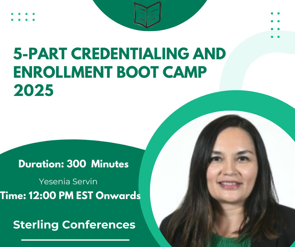 5-Part Credentialing and Enrollment Boot Camp 2025