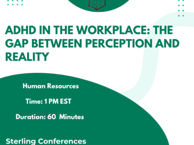 ADHD in the Workplace: The Gap Between Perception and Reality