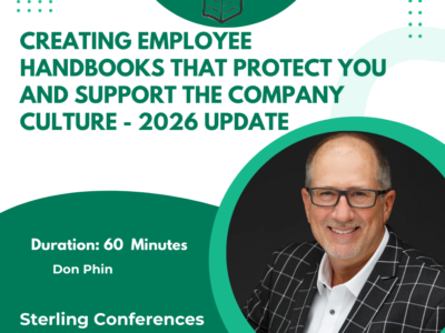 Creating Employee Handbooks that Protect You and Support the Company Culture - 2026 Update