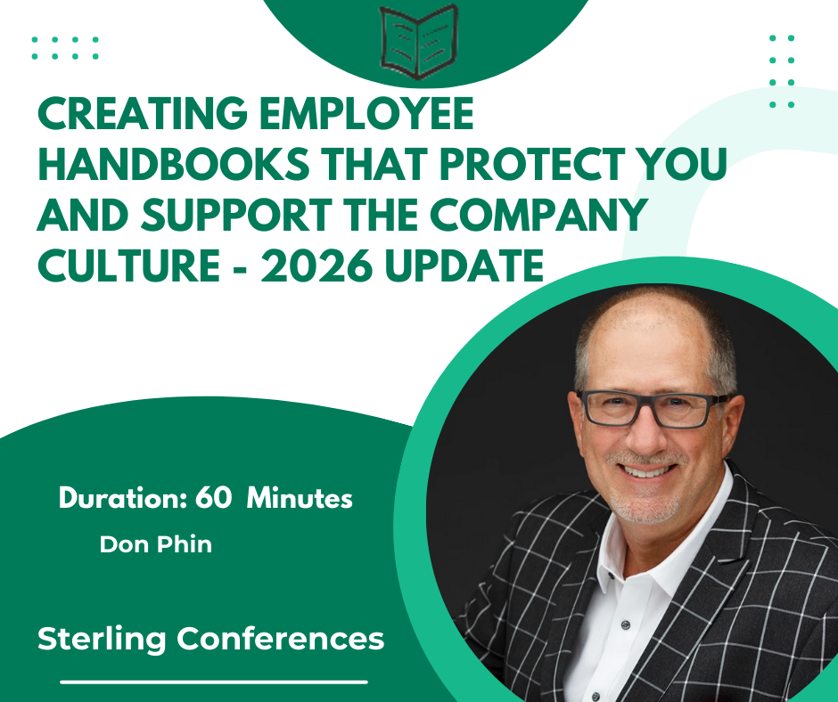 Creating Employee Handbooks that Protect You and Support the Company Culture - 2026 Update