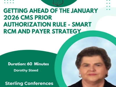 Getting Ahead of the January 2026 CMS Prior Authorization Rule - Smart RCM and Payer Strategy