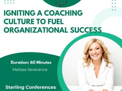 Igniting a Coaching Culture to Fuel Organizational Success