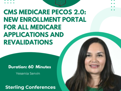 CMS Medicare PECOS 2.0: New Enrollment Portal for all Medicare applications and revalidations