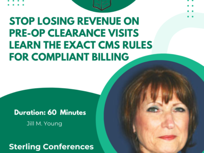 Stop Losing Revenue on Pre-Op Clearance Visits Learn the Exact CMS Rules for Compliant Billing
